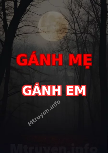 Gánh Mẹ Gánh Em