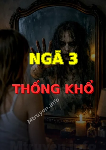 Ngã 3 Thống Khổ
