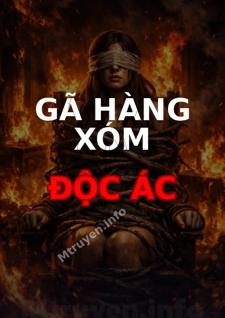 Gã Hàng Xóm Độc Ác
