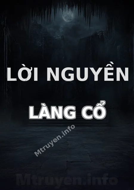 Lời Nguyền Làng Cổ