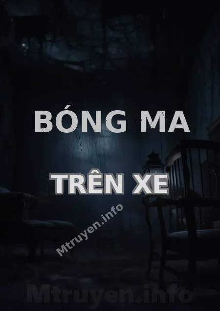 Bóng Ma Trên Xe