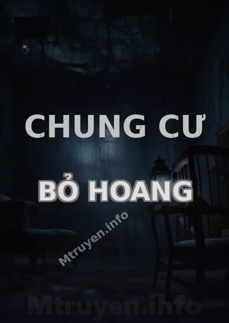 Chung Cư Bỏ Hoang