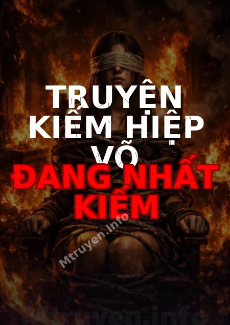 Truyện Kiếm Hiệp Võ Đang Nhất Kiếm