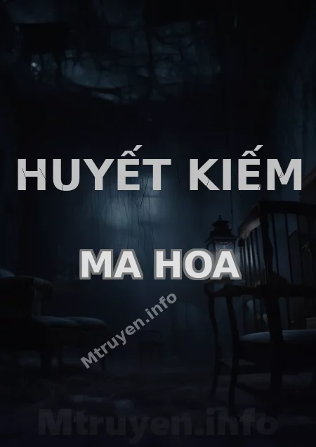Huyết Kiếm Ma Hoa