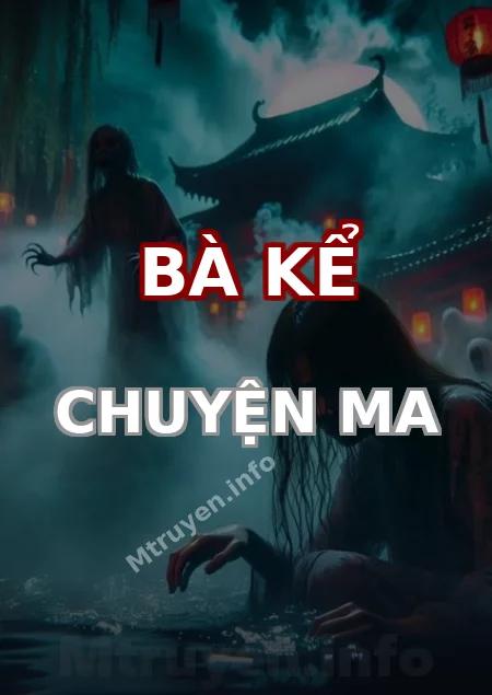 Bà Kể Chuyện Ma
