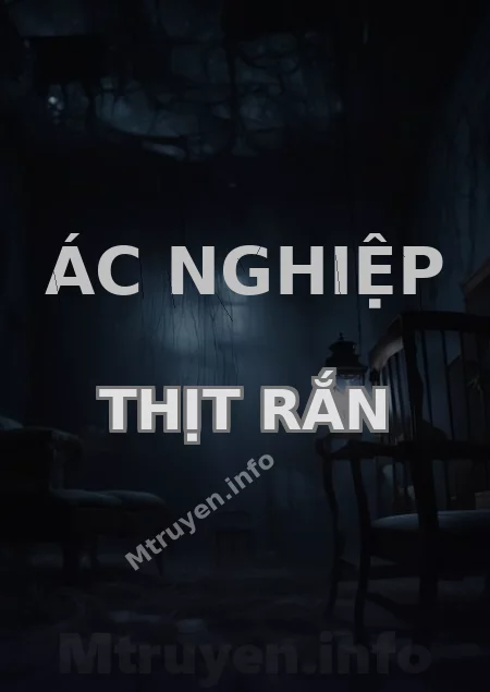 Ác Nghiệp Thịt Rắn