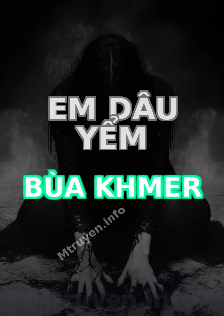 Em Dâu Yểm Bùa Khmer