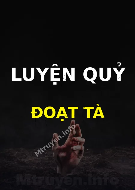 Luyện Quỷ Đoạt Tà
