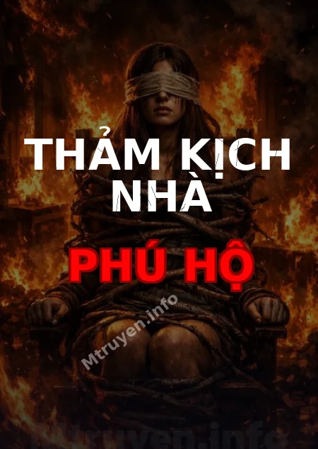 Thảm Kịch Nhà Phú Hộ