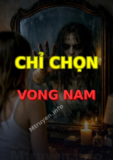 Chỉ Chọn Vong Nam