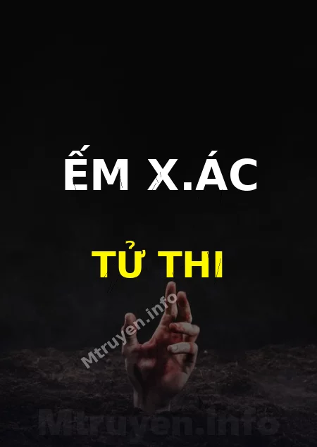 Ếm X.ác Tử Thi