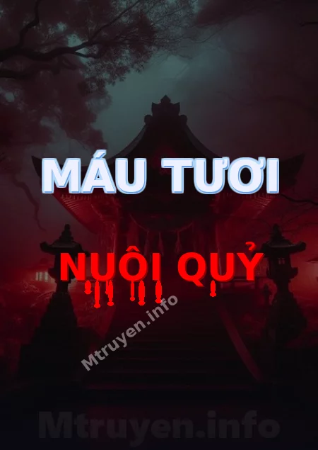 Máu Tươi Nuôi Quỷ
