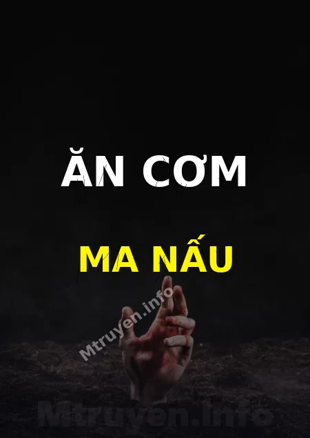 Ăn Cơm Ma Nấu