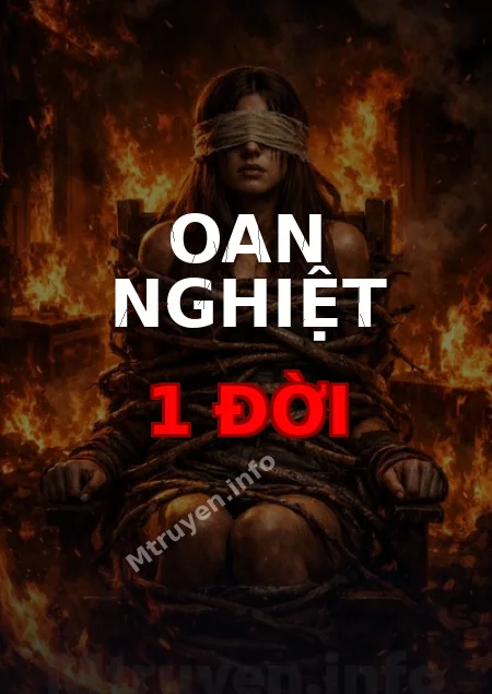 Oan Nghiệt 1 Đời