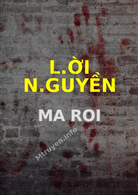 L.ời N.guyền Ma Roi
