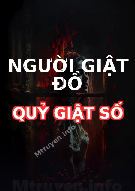 Người Giật Đồ Quỷ Giật Số
