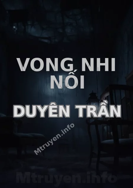Vong Nhi Nối Duyên Trần