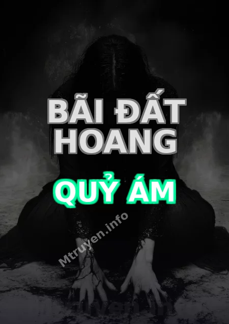 Bãi Đất Hoang Quỷ Ám