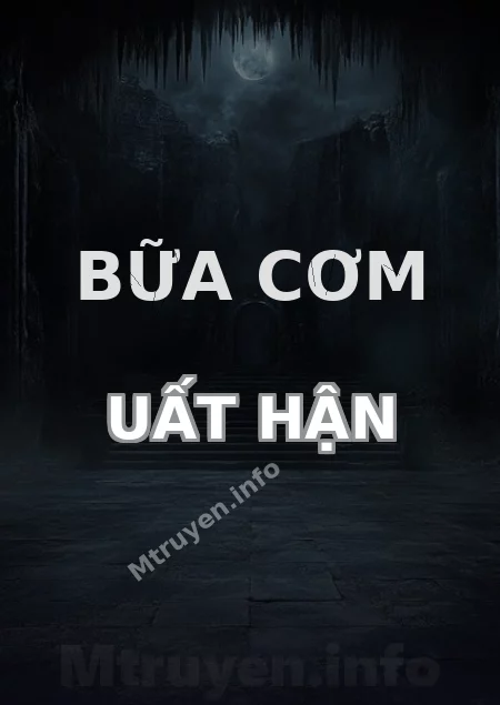 Bữa Cơm Uất Hận