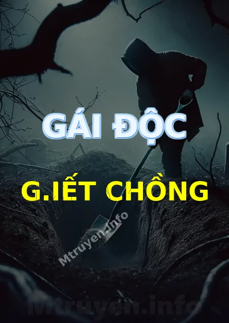 Gái Độc G.iết Chồng