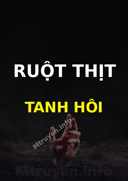 Ruột Thịt Tanh Hôi