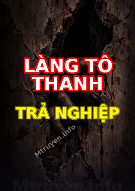 Làng Tô Thanh Trả Nghiệp