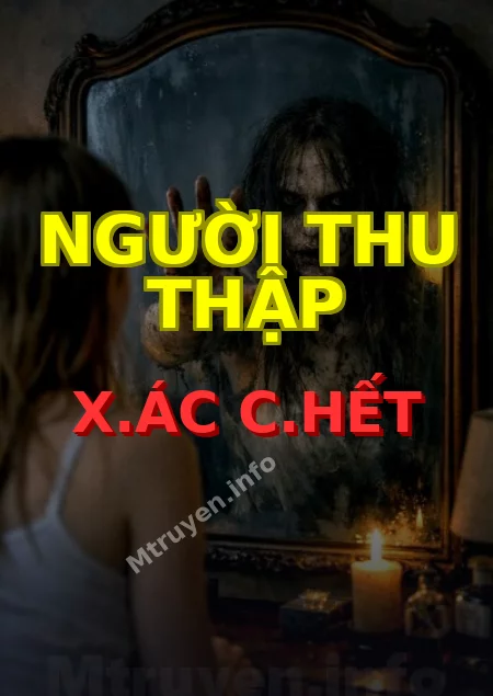 Người Thu Thập X.ác C.hết