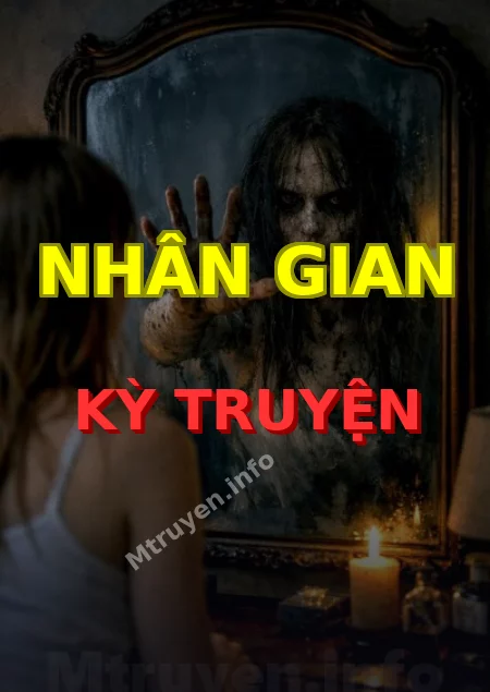 Nhân Gian Kỳ Truyện