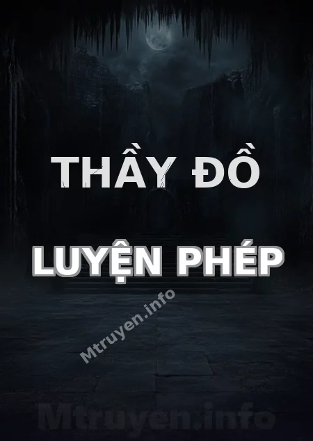 Thầy Đồ Luyện Phép