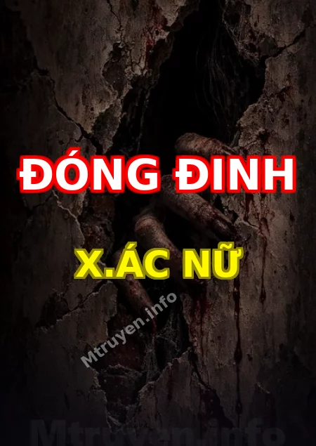Đóng Đinh X.ác Nữ