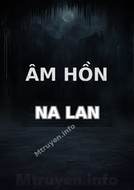 Âm Hồn Na Lan
