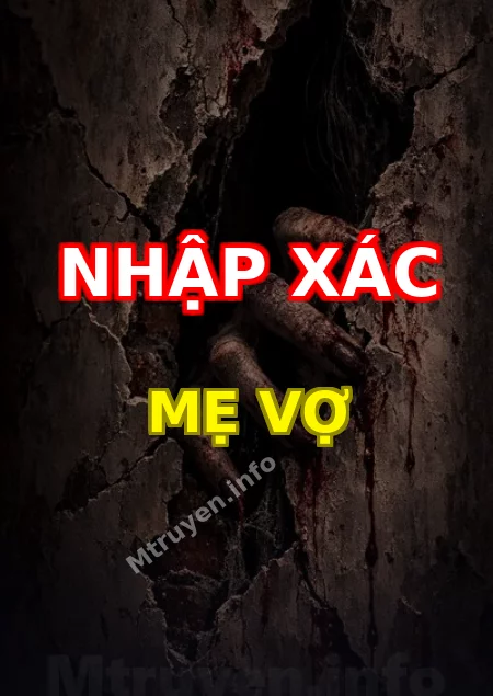 Nhập Xác Mẹ Vợ