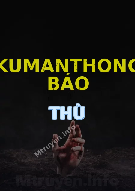 Kumanthong Báo Thù