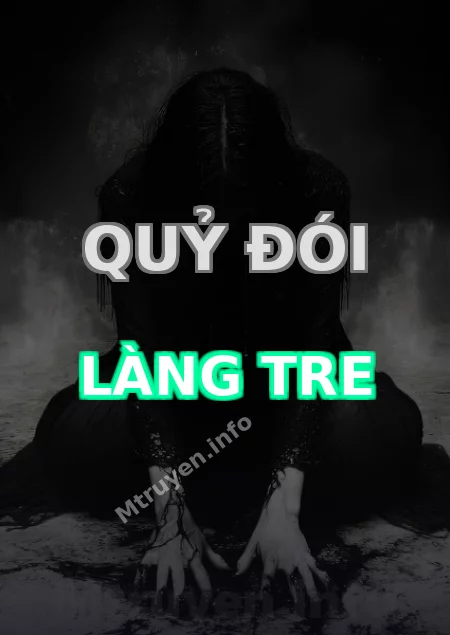 Quỷ Đói Làng Tre