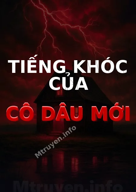 Tiếng Khóc Của Cô Dâu Mới