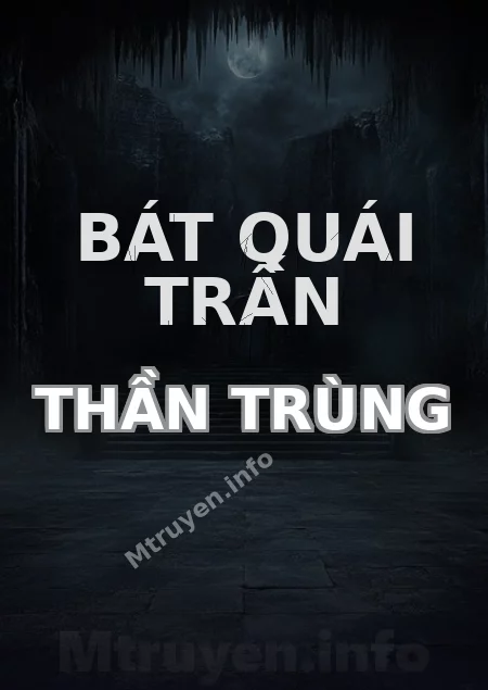Bát Quái Trấn Thần Trùng