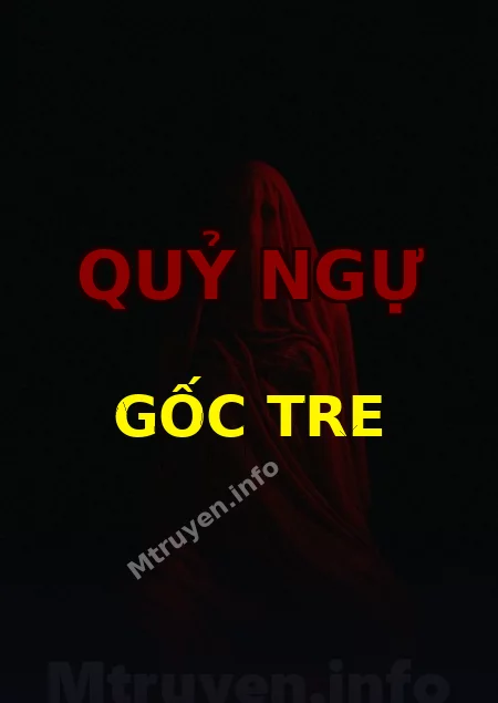 Quỷ Ngự Gốc Tre