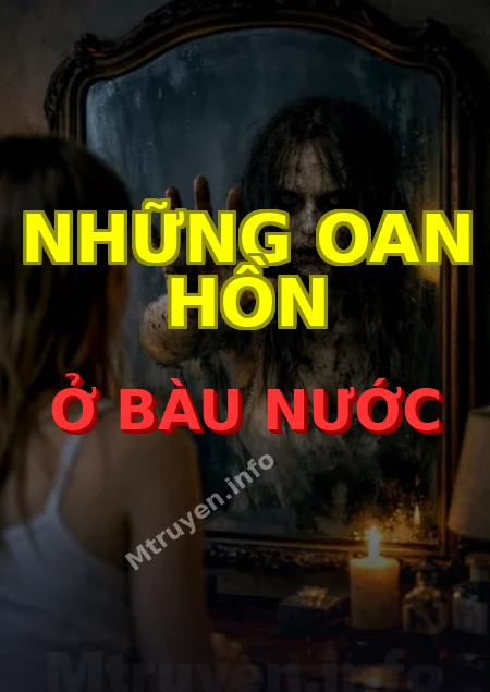 Những Oan Hồn Ở Bàu Nước