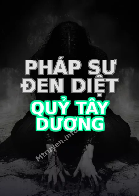 Pháp Sư Đen Diệt Quỷ Tây Dương
