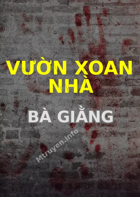 Vườn Xoan Nhà Bà Giằng