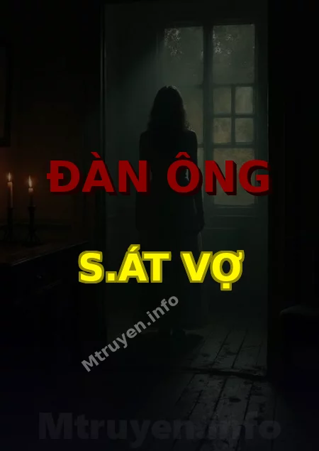 Đàn Ông S.át Vợ
