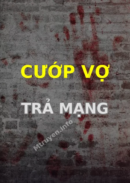 Cướp Vợ Trả Mạng