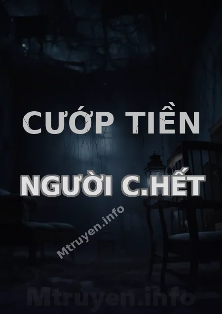 Cướp Tiền Người C.hết