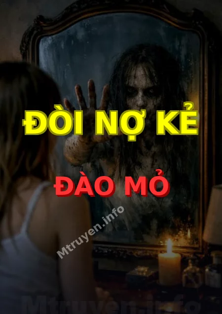 Đòi Nợ Kẻ Đào Mỏ