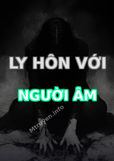 Ly Hôn Với Người Âm