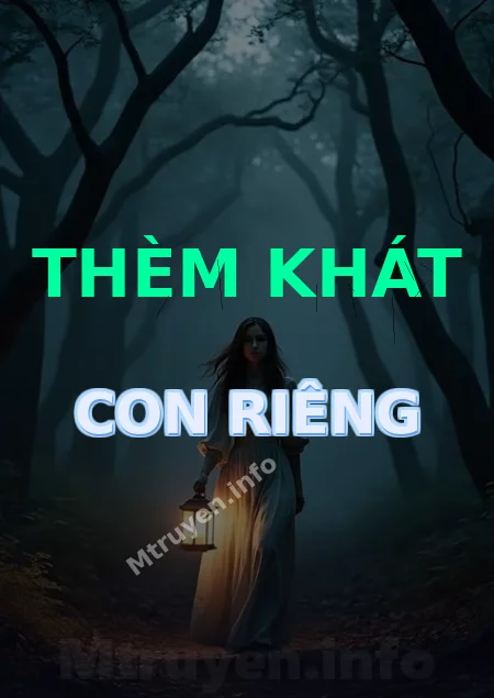 Thèm Khát Con Riêng