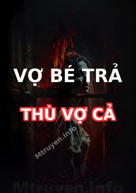 Vợ Bé Trả Thù Vợ Cả