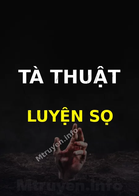 Tà Thuật Luyện Sọ