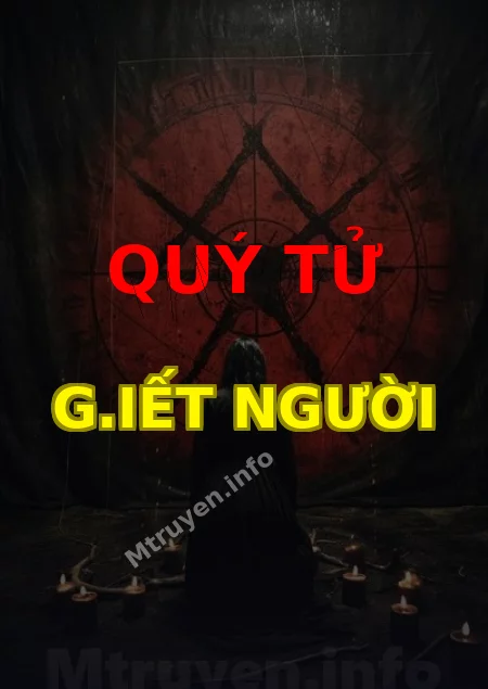 Quý Tử G.iết Người