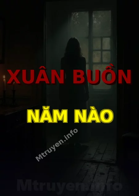 Xuân Buồn Năm Nào